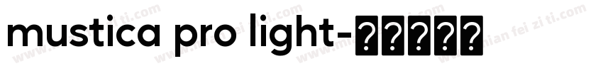 mustica pro light字体转换